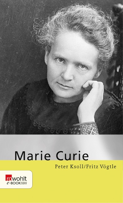 Marie Curie - Fritz Vögtle, Peter Ksoll