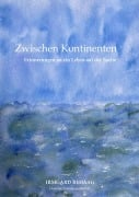 Cover-Bild zum Titel 'Zwischen Kontinenten' von 'Irmgard Rehaag'