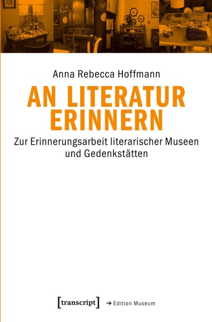 An Literatur erinnern - Anna Rebecca Hoffmann