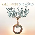 Karl Jenkins: One World - Karl Jenkins