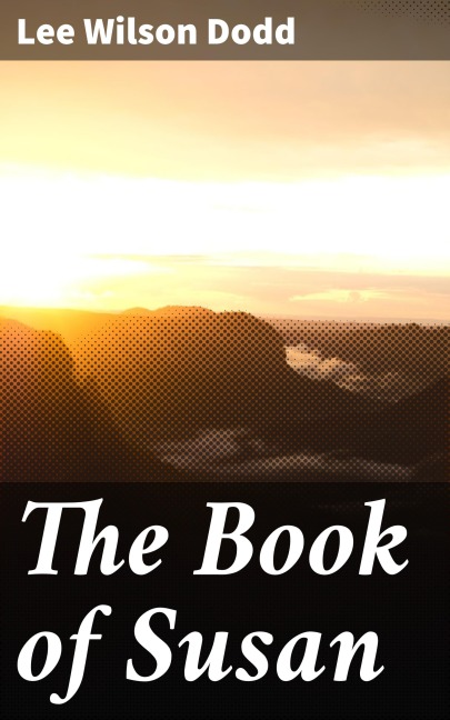 The Book of Susan - Lee Wilson Dodd
