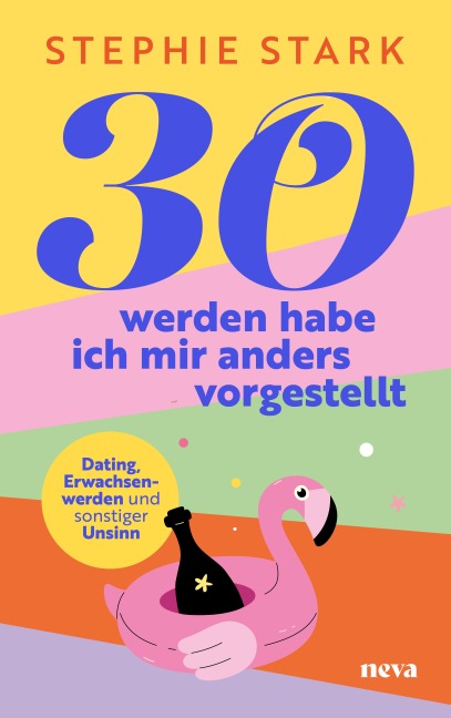 30 werden habe ich mir anders vorgestellt - Stephie Stark