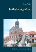 Cover-Bild zum Titel 'Ostholstein gestern' von 'Jürgen Vogler'