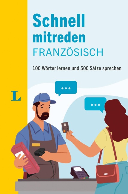 Langenscheidt Schnell mitreden Französisch - 