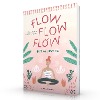  Flow flow flow mit Ayurveda