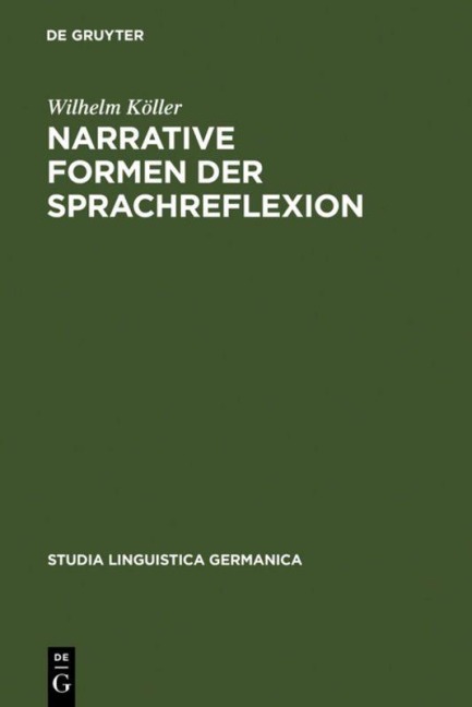 Narrative Formen der Sprachreflexion - Wilhelm Köller