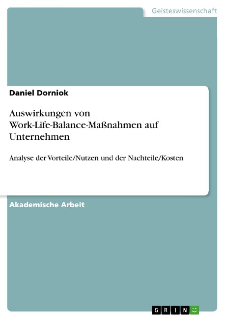 Auswirkungen von Work-Life-Balance-Maßnahmen auf Unternehmen - Daniel Dorniok