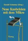 Neue Knobeleien mit dem Mikro - Harald Schumny