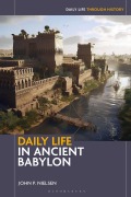 Cover-Bild zum Titel 'Daily Life in Ancient Babylon' von 'John P Nielsen'
