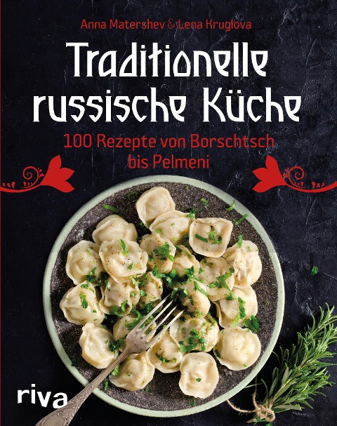 Traditionelle russische Küche - Anna Matershev, Lena Kruglov