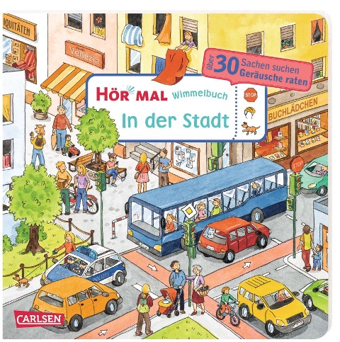 Hör mal (Soundbuch): Wimmelbuch: In der Stadt - Julia Hofmann