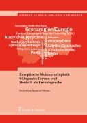 Cover-Bild zum Titel 'Europäische Mehrsprachigkeit, bilinguales Lernen und Deutsch als Fremdsprache' von 'Dorothea Spaniel-Weise'