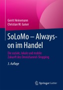 Cover-Bild zum Titel 'SoLoMo - Always-on im Handel' von 'Christian W. Gaiser, Gerrit Heinemann'