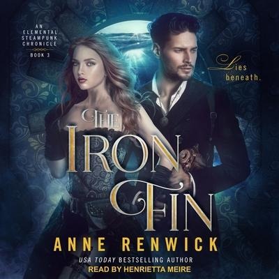 The Iron Fin Lib/E - Anne Renwick