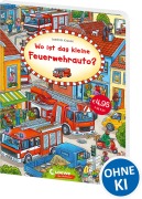Cover-Bild zum Titel 'Wo ist das kleine Feuerwehrauto?' von ''