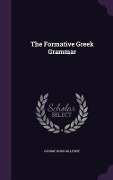 Cover-Bild zum Titel 'The Formative Greek Grammar' von 'George Knox Gillespie'