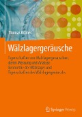Wälzlagergeräusche - Thomas Grüner