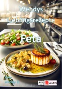 Cover-Bild zum Titel 'Wendys Lieblingsrezepte - Feta' von 'Wendy G.'