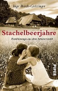 Stachelbeerjahre - Inge Barth-Grözinger