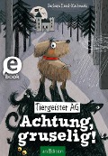 Cover-Bild zum Titel 'Tiergeister AG - Achtung, gruselig! (Tiergeister AG 1)' von 'Barbara Iland-Olschewski'