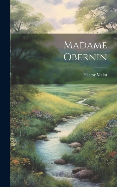 Madame Obernin - Hector Malot