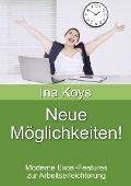 Neue Möglichkeiten! - Koys Ina