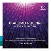 Puccini: Messa di Gloria - Chor des Bayerischen Rundfunks/Munchner Rundfunkor