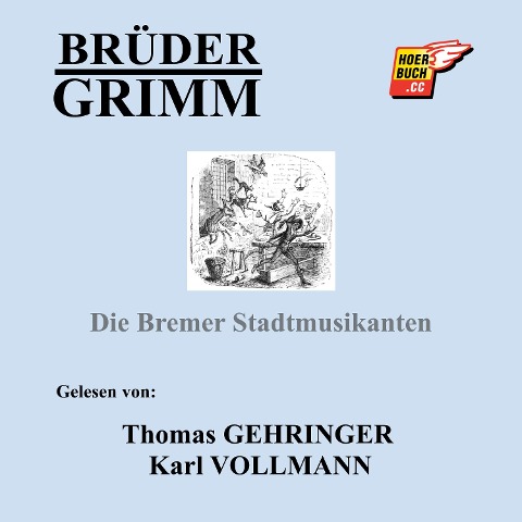 Die Bremer Stadtmusikanten - Brüder Grimm