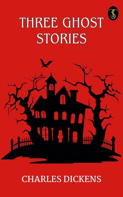 Three Ghost Stories - Charles Dickens