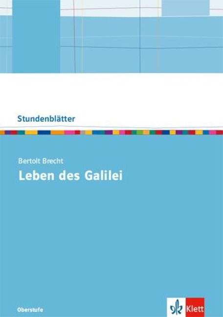 Bertolt Brecht: Leben des Galilei. Kopiervorlagen mit Downloadpaket Oberstufe - 