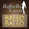 Cover-Bild zum Titel 'Ballo ballo' von 'Raffaella Carr. . .'