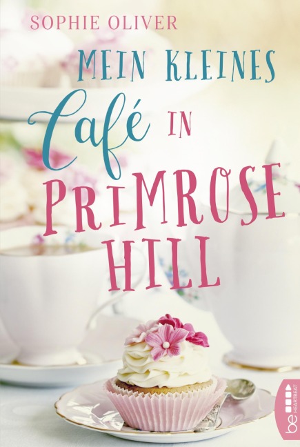 Mein kleines Café in Primrose Hill - Sophie Oliver