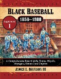 Cover-Bild zum Titel 'Black Baseball, 1858-1900' von 'James E. Brunson'