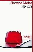 Cover-Bild zum Titel 'Fleisch' von 'Simone Meier'