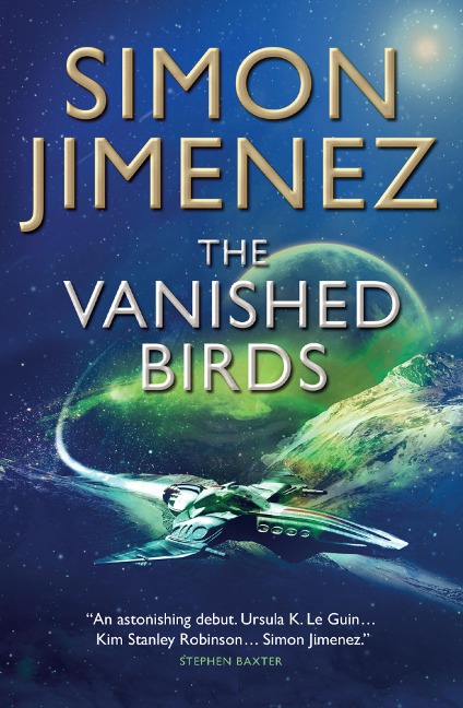 The Vanished Birds - Simon Jimenez