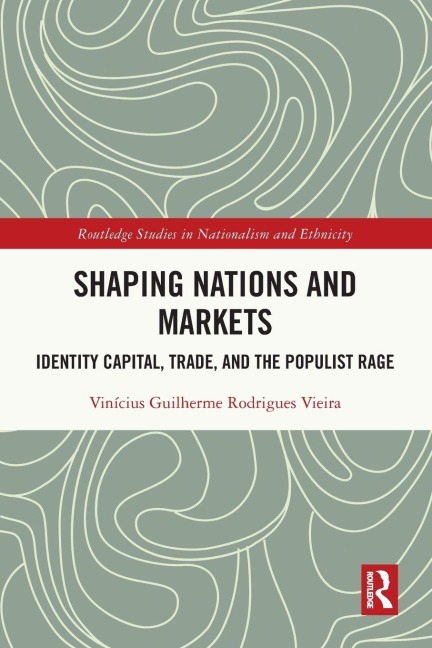 Shaping Nations and Markets - Vinícius Guilherme Rodrigues Vieira