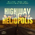 Cover-Bild zum Titel 'Highway to Heliopolis' von 'Melanie Vogltanz'