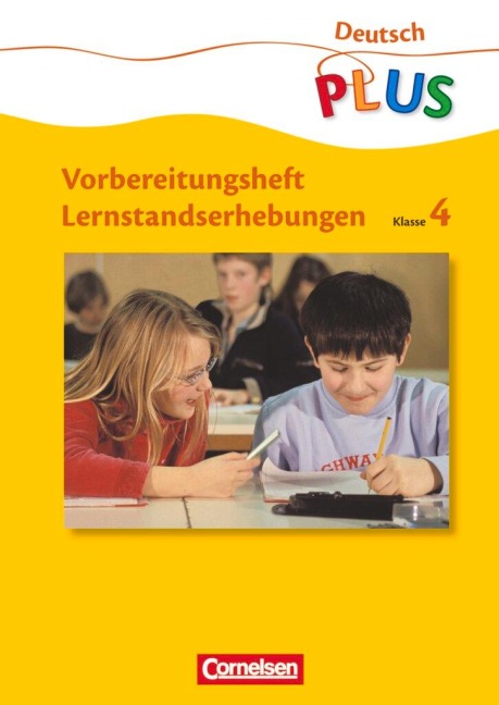 Lernstandserhebungen. Deutsch 4. Arbeitsheft mit Lösungen - Frido Brunold, Irene Hoppe, Marion Gutzmann, Erika Götz, Friedrich Dransfeld