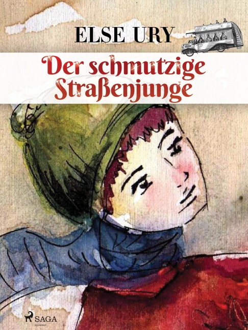 Der schmutzige Straßenjunge - Else Ury