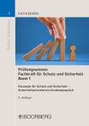 Cover-Bild zum Titel 'Prüfungswissen Fachkraft für Schutz und Sicherheit, Band 1' von 'Torsten Katschemba'