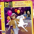 Die drei !!! 37. Mission Pferdeshow (drei Ausrufezeichen) - 