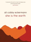 Cover-Bild zum Titel 'She is the Earth' von 'Ali Cobby Eckermann'