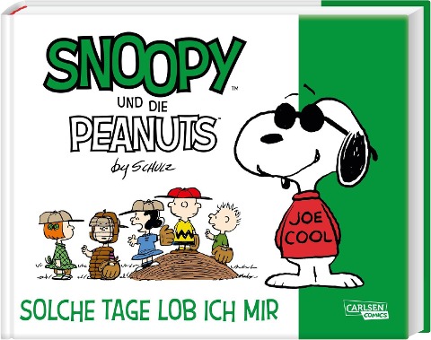 Snoopy und die Peanuts 3: Solche Tage lob ich mir - Charles M. Schulz