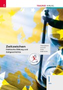 Cover-Bild zum Titel 'Zeitzeichen - Politische Bildung und Zeitgeschichte 1 HAS' von 'Heinz Franzmair, Michael Eigner, Armin Kvas, Rudolf Rebhandl'