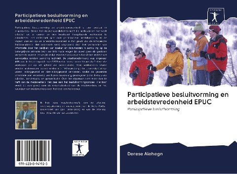 Participatieve besluitvorming en arbeidstevredenheid EPUC - Derese Alehegn