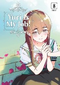 Yuri Is My Job! 8 - Miman