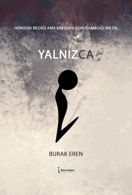 Yalnizca - Burak Eren