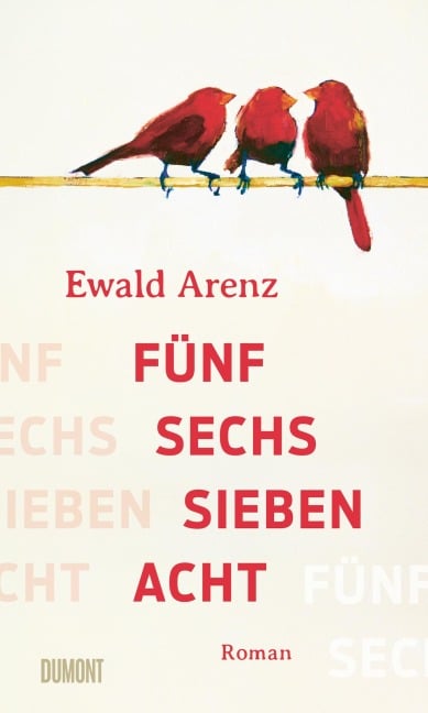 Fünf, sechs, sieben, acht - Ewald Arenz