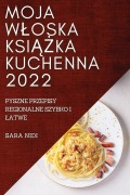 MOJA W¿OSKA KSI¿¿KA KUCHENNA 2022 - Sara Nidi