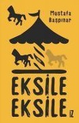 Cover-Bild zum Titel 'Eksile Eksile' von 'Mustafa Baspinar'